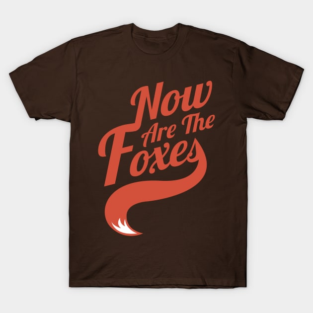 Now Are the Foxes - Classic T-Shirt by QueenCityComedy